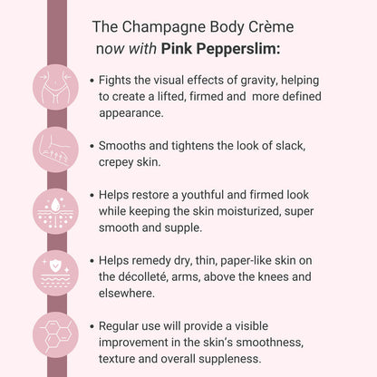 Champagne Firming Body Cream with Luxe-Lift Complex and Pink Pepperslim